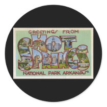 Greetings from Hot Springs National Park Arkansas Round Stickers