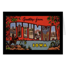 Greetings from Ottumwa Iowa cards