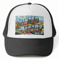 Greetings from Painted Desert Arizona Trucker Hats