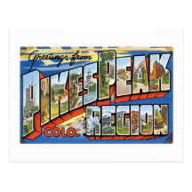 Greetings from Pikes Peak, CO! Postcard