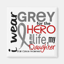 Grey For My Hero 2 Daughter Brain Cancer Fridge Magnet