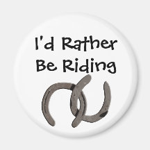 Grey Horse Shoes I'd Rather Be Riding Magnet