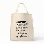 Grey isn't just a color... tote bag