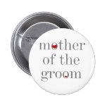 Grey Text  Mother of Groom Pins