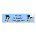 Greyhound My Dog Smarter Than Funny Bumper Sticker bumper stickers