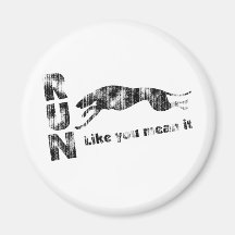 Greyhound Run Like You Mean It Refrigerator Magnets
