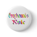 GREYHOUNDS RULE buttons