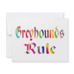 Greyhounds Rule invitations