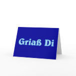 Griaß Di Gruß greeting Bayern bayrisch bayerisch cards