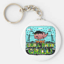Grill Baby Grill - Keychain