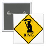 Grim Reaper / Death Crossing Highway Sig Pinback Buttons