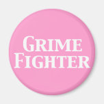 Grime Fighter Gifts Refrigerator Magnets