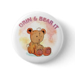 grin and bear it button