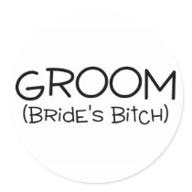 Groom Brides Bitch