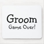 Groom Game Over Mouse Mats