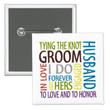 Groom Sentiments Wedding Pinback Buttons