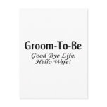 Groom To Be Good Bye Life Hello Wife Post Cards