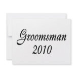 Groomsman 2010 custom invites