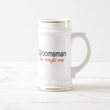 Groomsman (The Single One) Coffee Mug