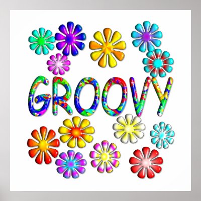 Groovy Poster by TLArnold6