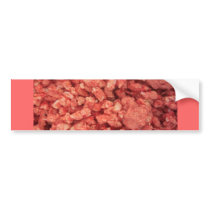 Ground Beef Meat Bacon Bumper Stickers