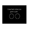 Grow a pair apparel t-shirts
