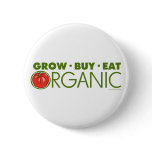 Grow, Buy, Eat Organic buttons