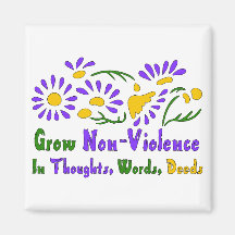 Grow Non-Violence Fridge Magnets