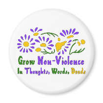 Grow Non-Violence Refrigerator Magnets