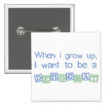 Grow Up Democrat Button