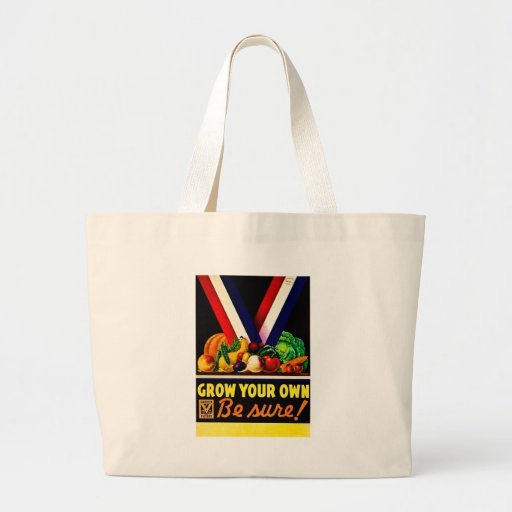 Grow Your Own - Be Sure! Vintage World War II Bag