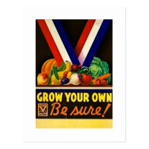 Grow Your Own - Be Sure!  Vintage World War II Postcard