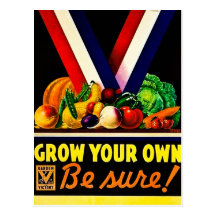 Grow Your Own - Be Sure! Vintage World War II Postcard