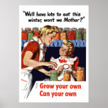 Grow Your Own, Can Your Own posters