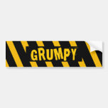 Grumpy bumper sticker