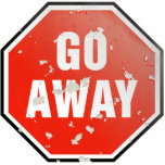 Grunge 'Go Away' sign - Photo Sculpture photo sculptures
