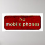 Grunge 'NO MOBILE PHONES' Sign - eerie poster posters
