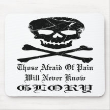 Grunge Skull Those Afraid Of Pain Never Know Glory Mouse Pads