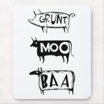 Grunt Moo Baa Mouse Pads