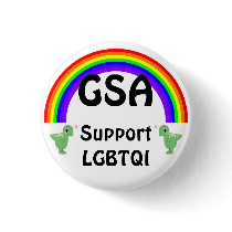 GSA Support LGBTQI Pinback Buttons