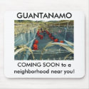 GUANTANAMO-COMING SOON mousepads