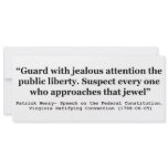 Guard with Jealous Attention the Public LIBERTY invitations