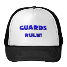 Guards Rule! Trucker Hat