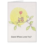 Guess whoo loves you? greeting card