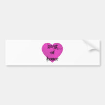 Guest of Honour Bumper Sticker