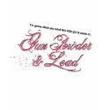 Gun Powder & Lead t-shirts