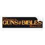Guns and Bibles: Americans' Mainstary since 1776 Bumper Stickers
