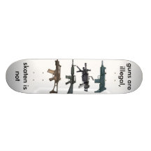 guns are illegal, skaten is not skate boards