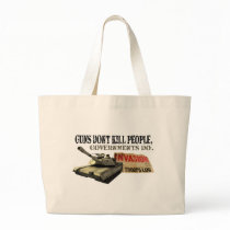 Guns Don't Kill People Bag