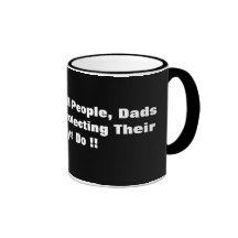 Guns Dont Kill People, Dads With Guns Protecting Coffee Mugs